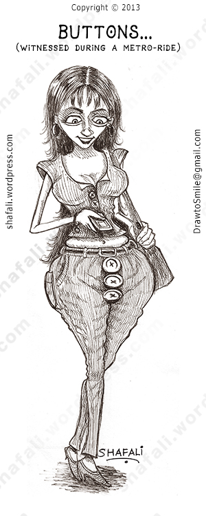 cartoon pen and ink drawing of delhi girl with huge buttons on her fly - texting away on the metro.